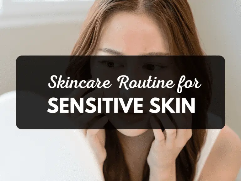 Skin care routine for sensitive skin: Gentle Skin Care